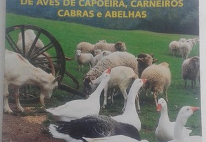 A Criação Biológica de Aves de Capoeira, Carneiros, Cabras e Abelhas
