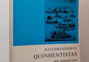 Historiadores Quinhentistas // Rodrigues Lapa