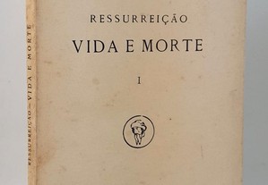 António Porto-Além // Ressurreição Vida e Morte