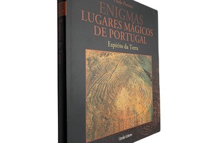 Enigmas: Lugares mágicos de Portugal (Volume VII - Espírito da Terra) - Paulo Pereira