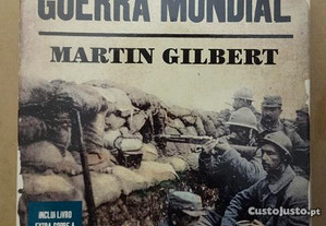 "A Primeira Guerra Mundial" de Martin Gilbert