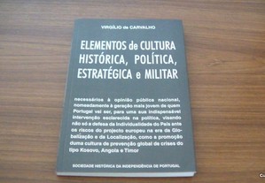 Elementos de Cultura Histórica, Política, Estratégica e Militar de Virgílio de Carvalho AUTOGRAFADO