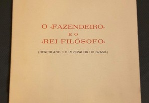O «Fazendeiro» e o «Rei Filósofo» (Herculano e o Imperador do Brasil)