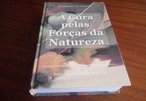 "A Cura Pelas Forças da Natureza" de Jean Aikhenbaum e Piotr Daszkiewicz - 1ª Edição de 1999