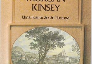 Isabel Oliveira Martins. William Morgan Kinsey. Uma Ilustração de Portugal. 