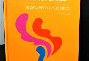 Professores, Famílias e Projecto Educativo de Ramiro Marques