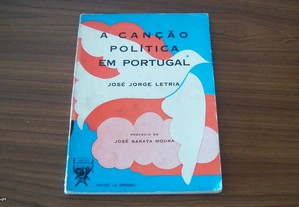 A canção política em Portugal : Da resistência a revolução de Jose Jorge Letria AUTOGRADADO