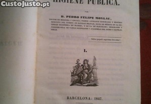 D. Pedro Felipe Monlau-Elementos de Higiene Pública-I/II-Madrid-1847/62