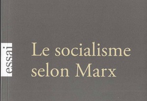 Michel Henry. Le socialisme selon Marx.
