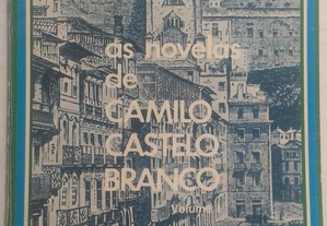 As Novelas de Camilo Castelo Branco - Volume I