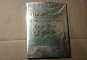 História das Freguesias e Concelhos de Portugal