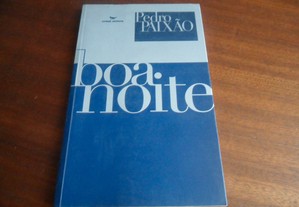 "Boa Noite" de Pedro Paixão - 4ª Edição de 1999