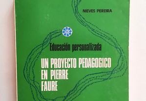 Un Proyecto Pedagogico En Pierre Faure

