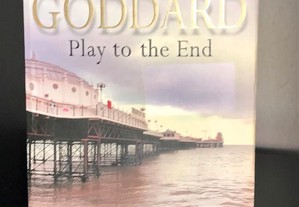 Play To The End de Robert Goddard