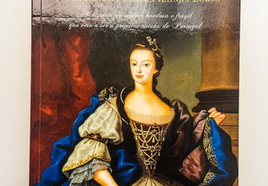 D. Maria I, Vida Notável de uma Rainha Louca 