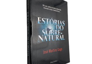 Estórias do sobrenatural - José Martins Gago
