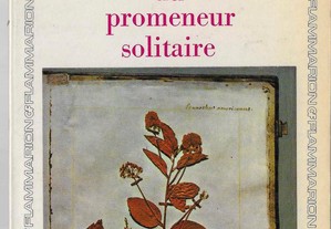 J-J. Rousseau. Les rêveries du promeneur solitaire.