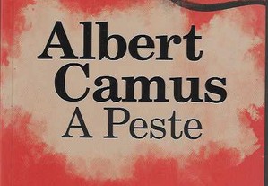 Albert Camus. A Peste.