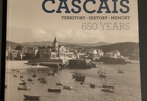 Cascais 1364/2014. Territory, History, Memory 650 Years