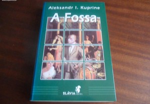"A Fossa" de Aleksandr I. Kuprine
