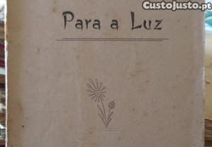 Para a Luz 1904 Teixeira de Pascoaes 1ª Edição