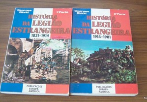 História da Legião Estrangeira 1831-1914 de Georges Blond 2 volumes