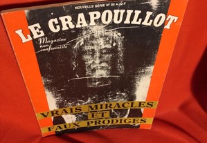 Revista Le Crapouillot - Magazine non confourmiste - Nº85: Vrais miracles et faux prodiges