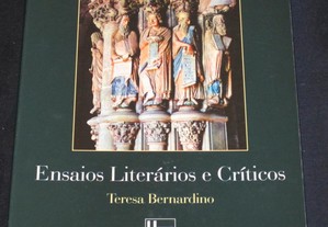 Ensaios Literários e Críticos Teresa Bernardino
