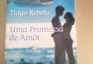 Livro Uma Promessa de Amor de Tiago Rebelo