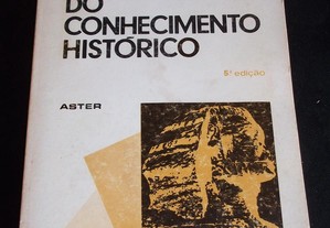 Livro Do conhecimento histórico Marrou Aster