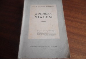 "A Primeira Viagem" de Maria da Graça Azambuja - 1ª Edição de 1952