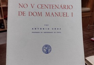 No V Centenário de Dom Manuel I - António Cruz