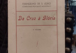 Da Cruz à Glória - Padre José Augusto Rodrigues Amado