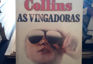 Jackie Collins - As Vingadoras