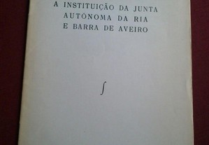 Eduardo Cerqueira-A Instituição da Ria de Aveiro-1967 Assinado