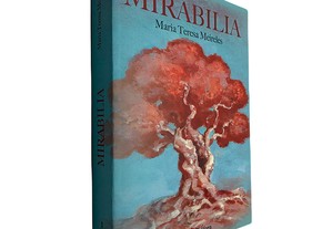 Mirabilia - Maria Teresa Meireles