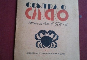 Ruy de Lacerda/Francisco Gentil-Contra o Cancro-1932 Assinado