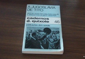 A Jugoslávia de Tito de Anton Vratusa,Milovan Djilas,F.Singleton,Albert Meister