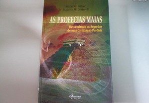 As profecias Maias- Adrian G. Gilbert,M. Cotterell