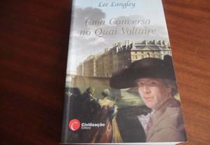 "Uma Conversa no Quai Voltaire" de Lee Langley - 1ª Edição de 2007