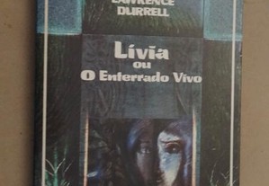 "Lívia ou O Enterrado Vivo" de Lawrence Durrell