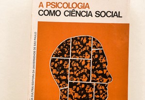 A Psicologia como Ciência Social