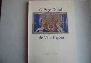 O Paço Ducal de Vila Viçosa - 1983