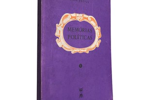 Memórias políticas (Volume 1) - José Relvas