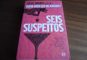 "Seis Suspeitos" de Vikas Swarup - 1ª Edição de 2010