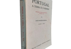 Portugal (A Terra e o homem - Volume II - 1.ª Série) - David Mourão-Ferreira