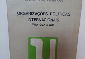Organizações Políticas Internacionais - António José Fernandes