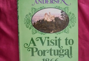 Hans Christian Anderson. A visit to Portugal 1866