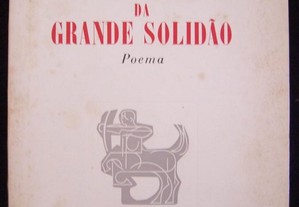 A Ilha da Grande Solidão, Poema - Fernanda de Castro - 1ª Ed. 1962