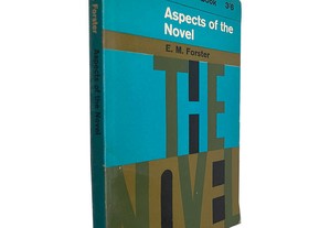 Aspects of the novel - E. M. Forster